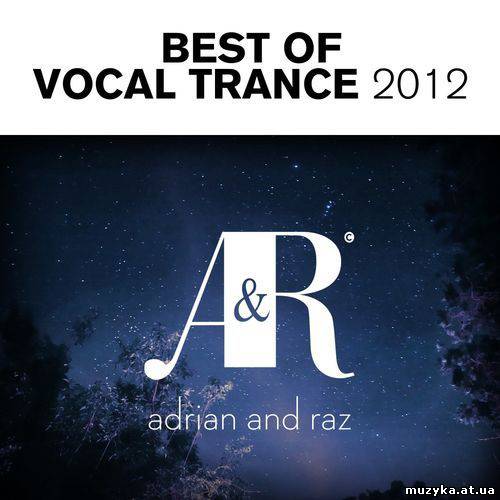VA - Adrian & Raz: Best Of Vocal Trance (2012)