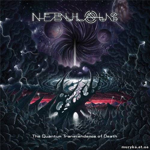 Nebulous - The Quantum Transcendence Of Death (2013)