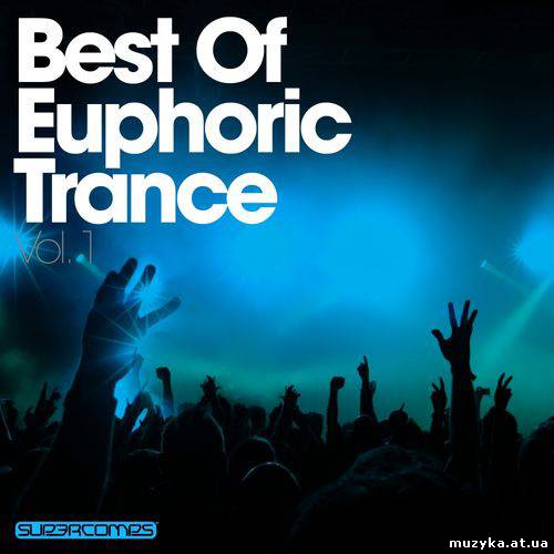 VA - Best Of Euphoric Trance Vol. 1 (2012)