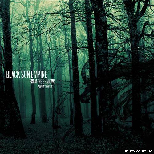 Black Sun Empire – From The Shadows (2012)