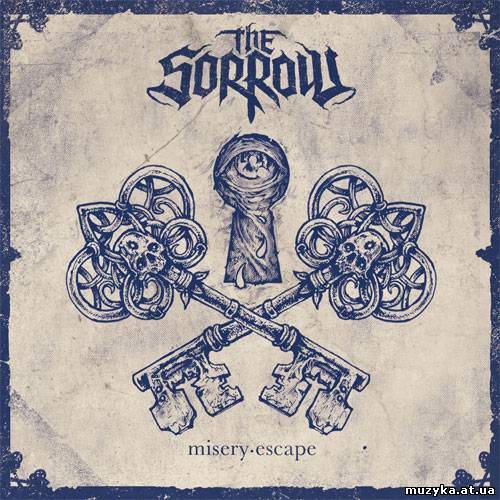 The Sorrow - Misery Escape: Limited Edition (2012)