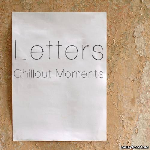 VA - Letters - Chillout Moments (2013)