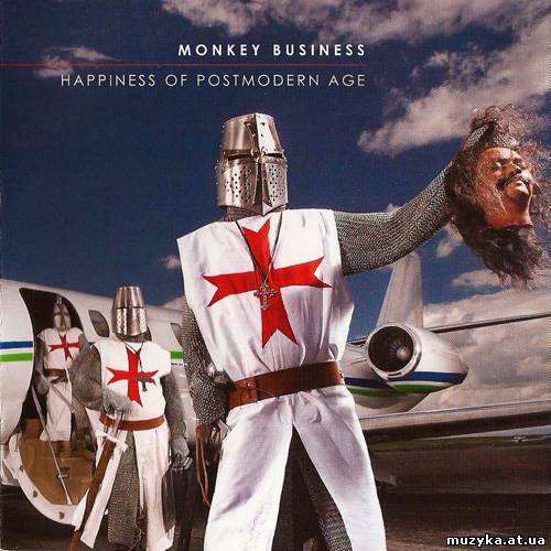 Monkey Business - Happiness Of Postmodern Age (2013)